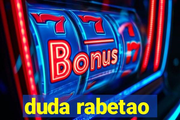 duda rabetao